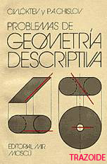 Problemas de geometria descriptiva Loktev
