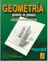 geometria paso a paso geometria proyectiva y sistemas de representacion alvaro Rendon Gomez