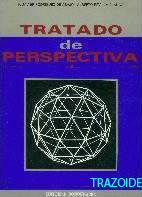 Tratado de perspectiva F. Javier Rodriguez de Abajo y Alberto Revilla